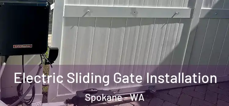 Electric Sliding Gate Installation Spokane - WA